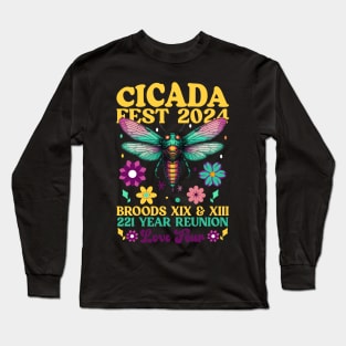 Cicada Fest 2024 Broods XIX & XIII Entomology Cicada Lover Long Sleeve T-Shirt